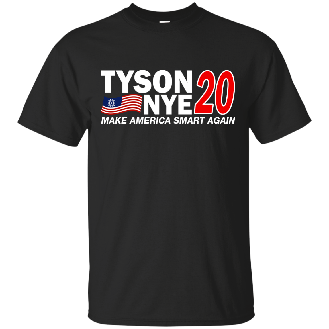 Tyson Nye 2020 Shirt - Make America Smart Again