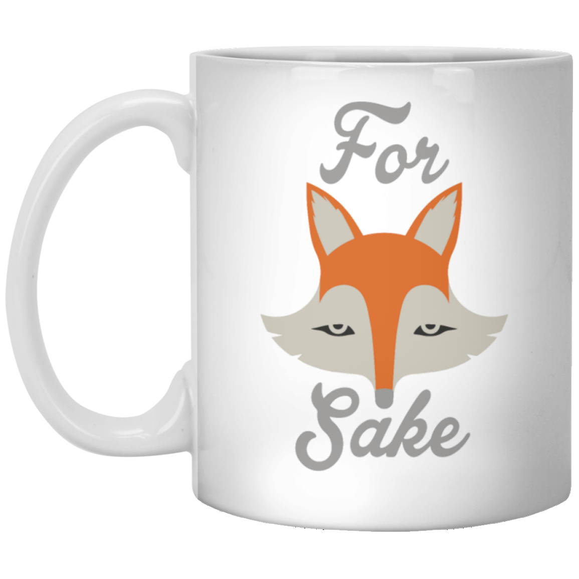 For Fox Sake Mugs - ifrogtees