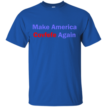 Make America Covfefe Again shirt, sweater, tank