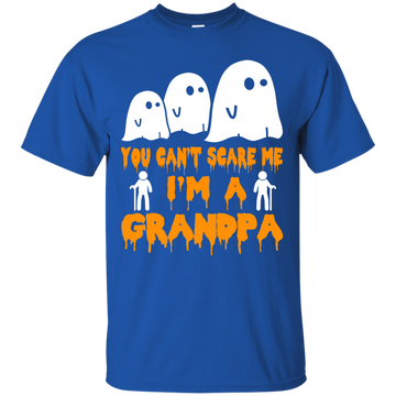 You can’t scare me I'm a Grandpa shirt, hoodie, tank