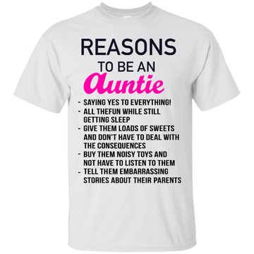 Reasons to be an Auntie shirt, tank, hoodie