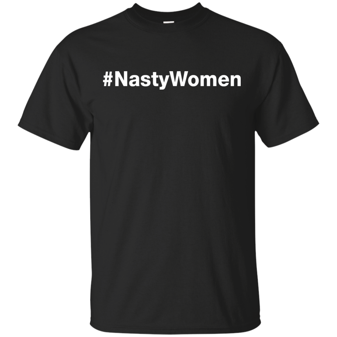 Hashtag Nasty Women T-Shirt, Hoodie, Tank - ifrogtees