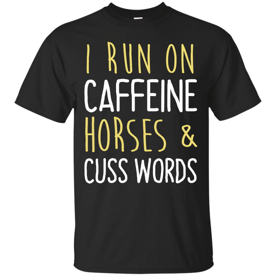 I run on caffeine, horses & cuss words shirt, tank, sweater