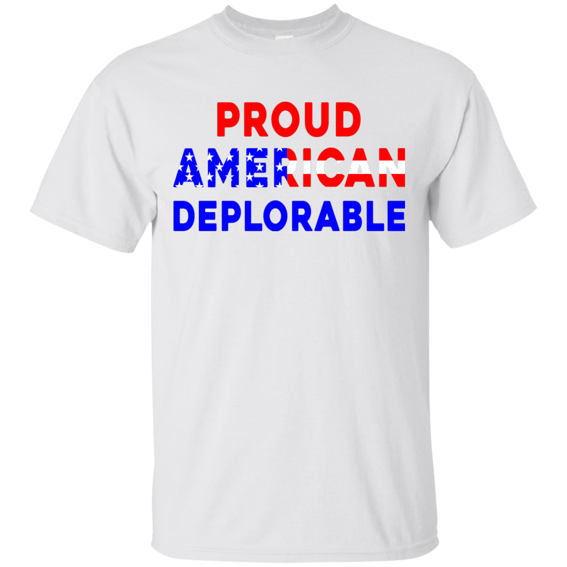 Proud American Deplorable Tee/Hoodie/Tank