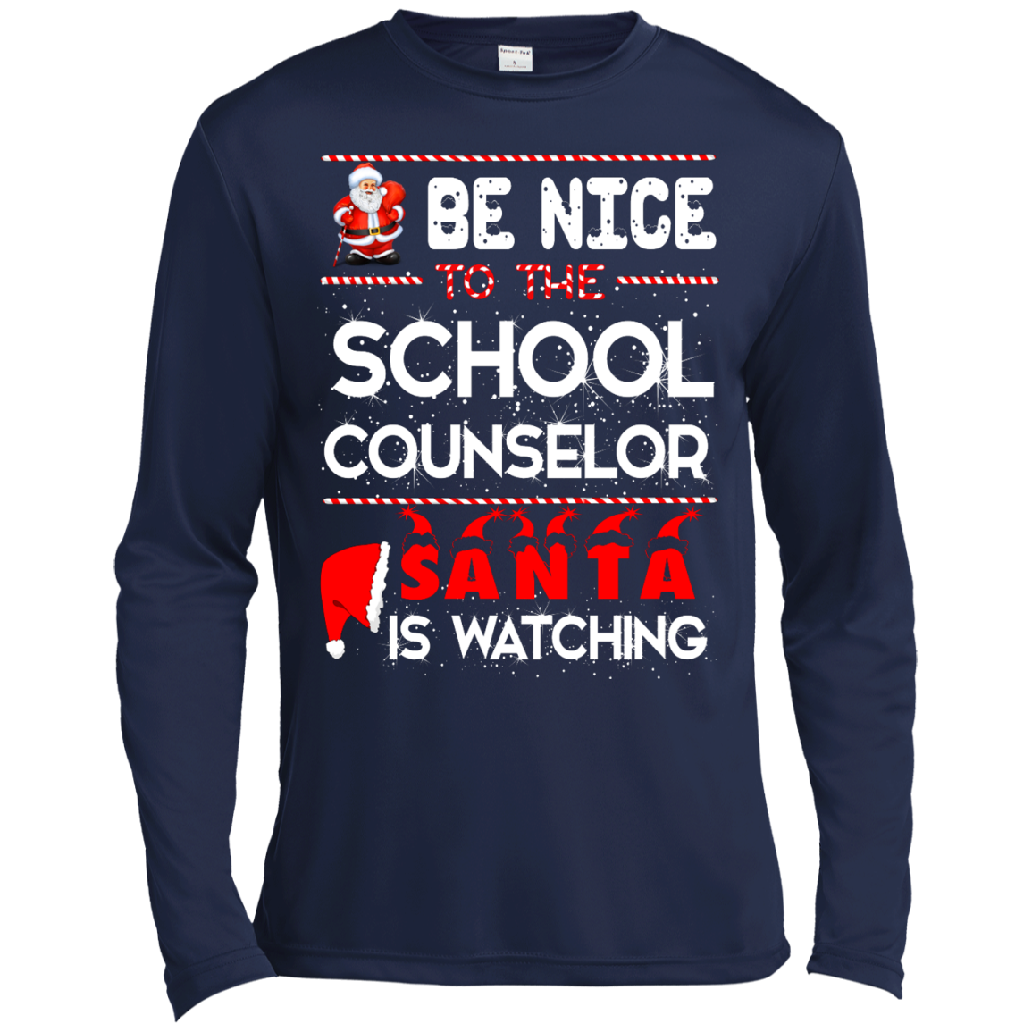Be Nice To The School Counselor Santa is Watching Shirt, Hoodie, Tank - ifrogtees