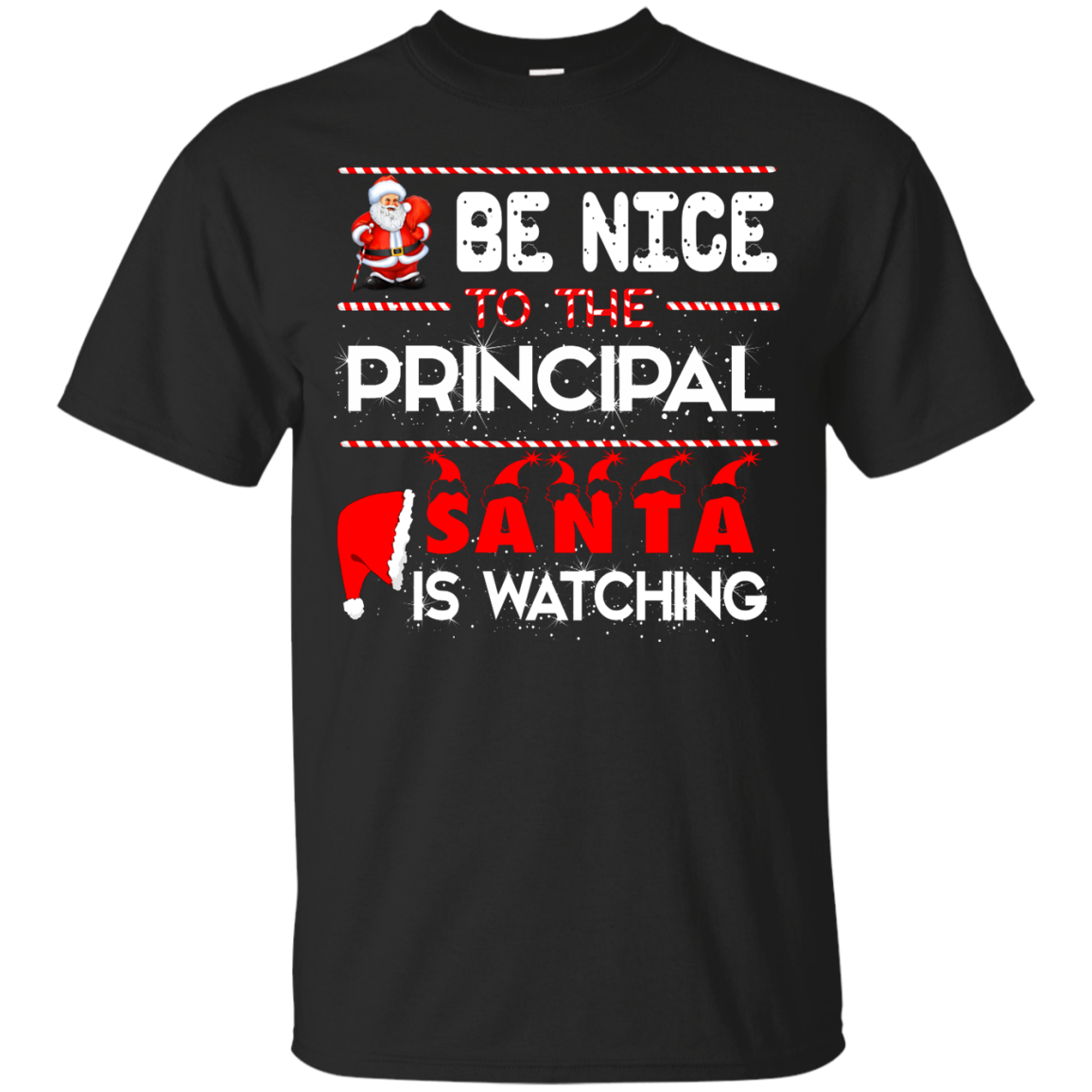 Be Nice To The Principal Santa is Watching Shirt - ifrogtees