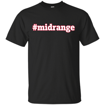 #midrange shirt, hoodie, tank, long sleeve