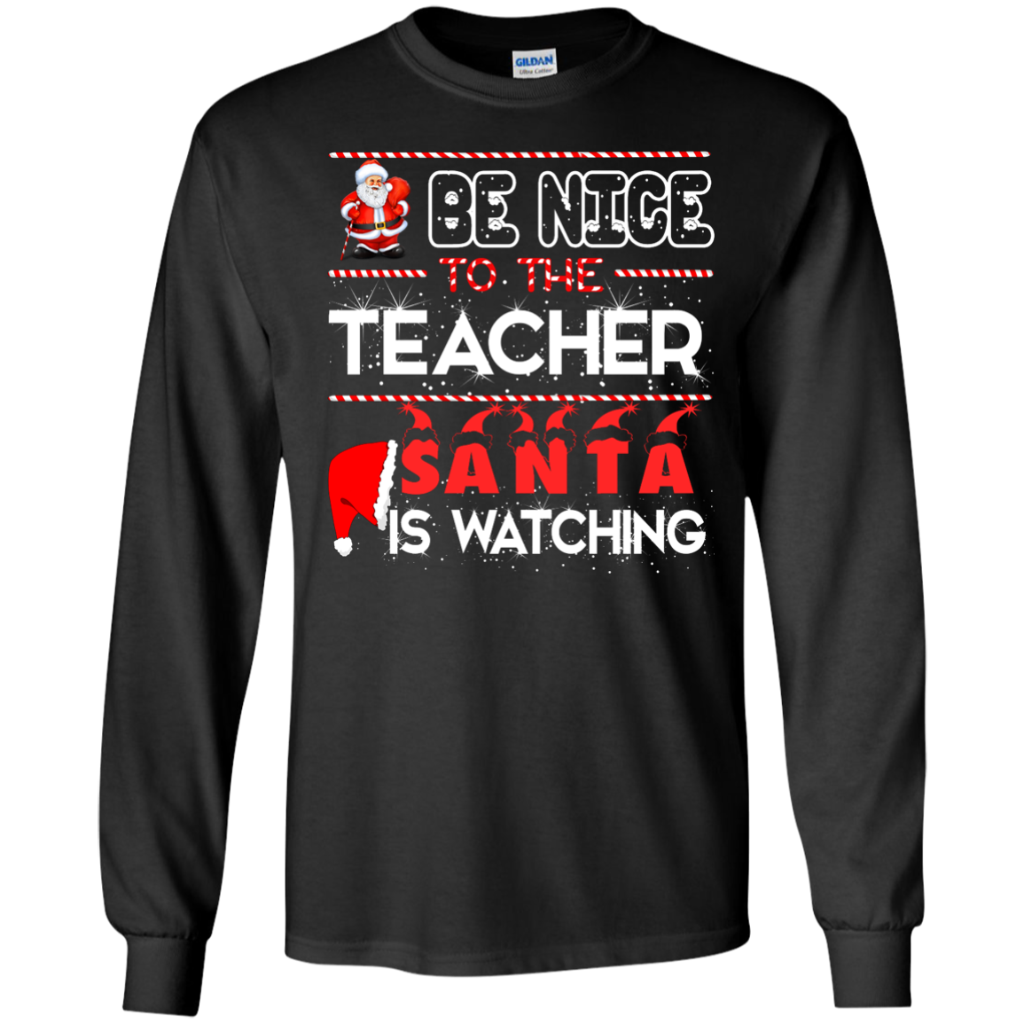 Be Nice to the Teacher Santa is Watching Shirt, Hoodie, Tank - ifrogtees
