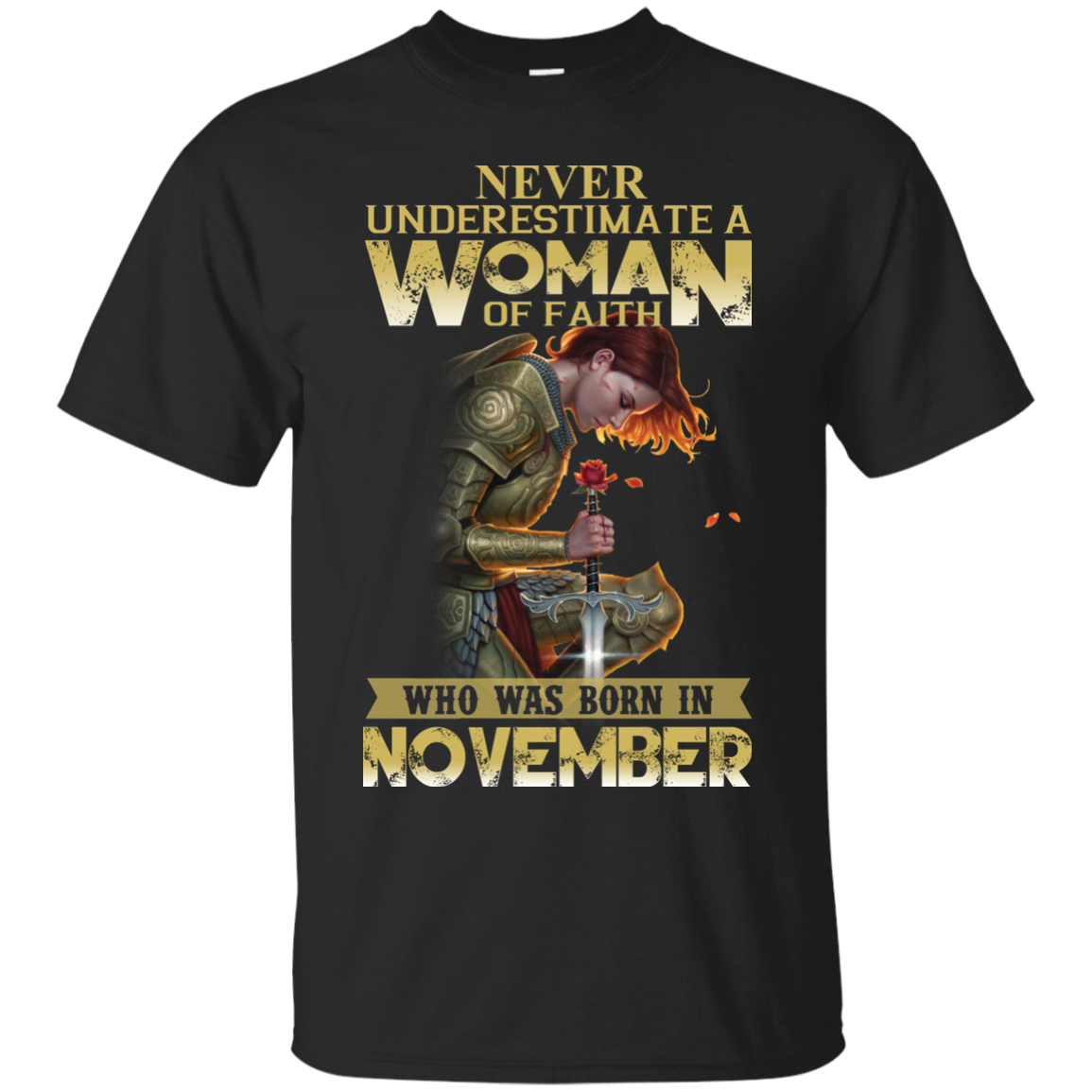 Rose red: Never underestimate a woman of faith who was born in November shirt, hoodie