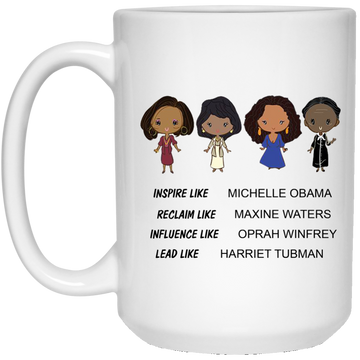 Michelle Obama, Maxine Waters, Oprah Winfrey, Harriet Tubman mugs