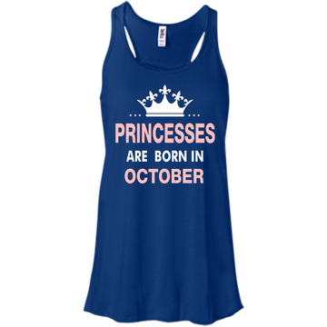 Princesses Are Born in October Shirt, Hoodie, Tank