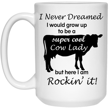 Grow Up to Be a Super Cool Cow Lady Mug