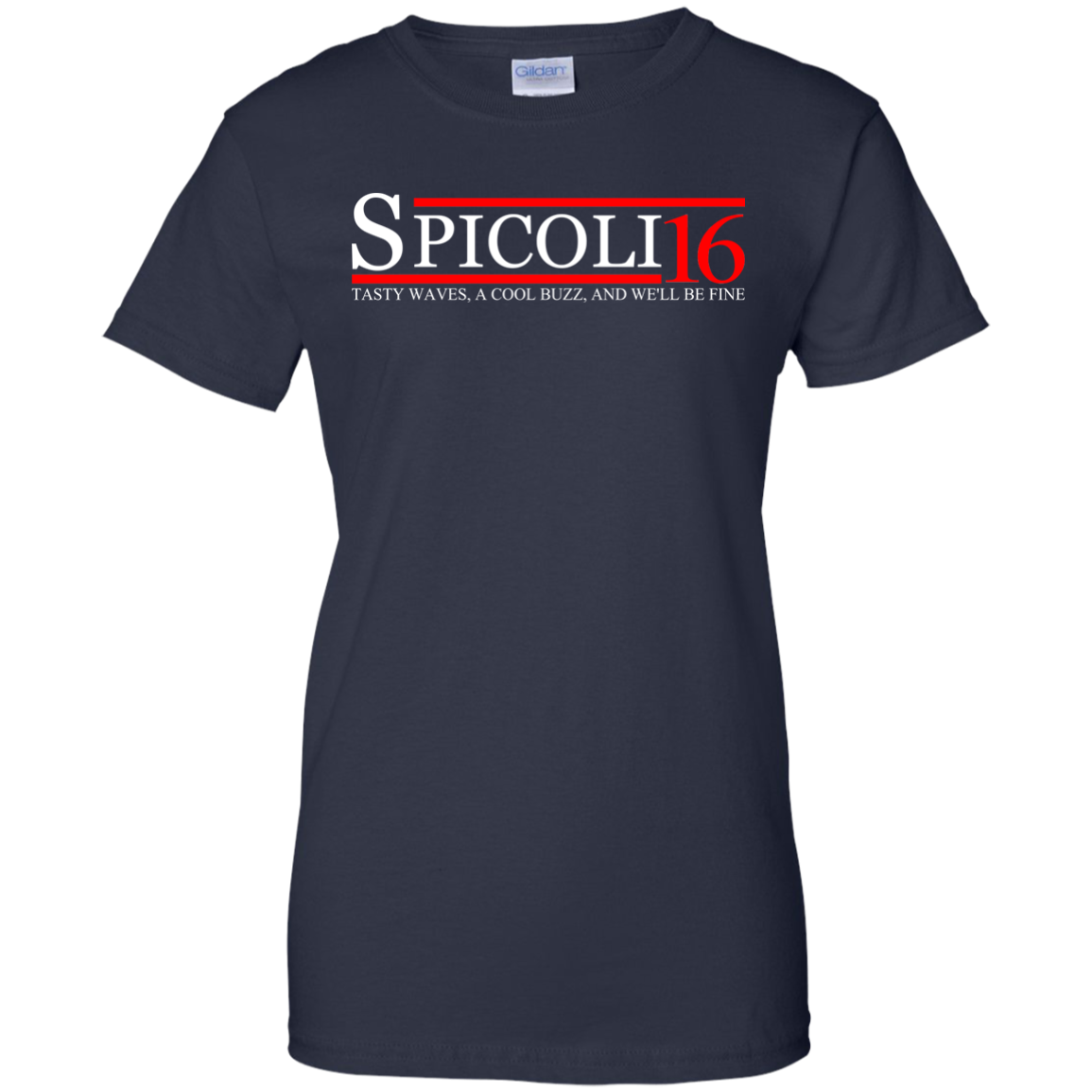 spicoli 16' t-shirt - Tasty Waves, A Cool Buzz, And We'll Be Fine
