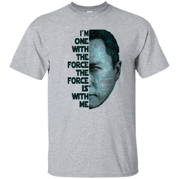 Rogue One Shirt: I am One With The Force