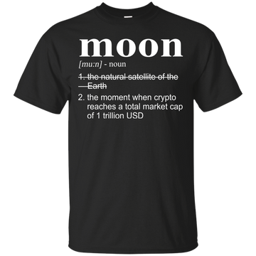 Cryptocurrency Moon Definition shirt, hoodie, tank