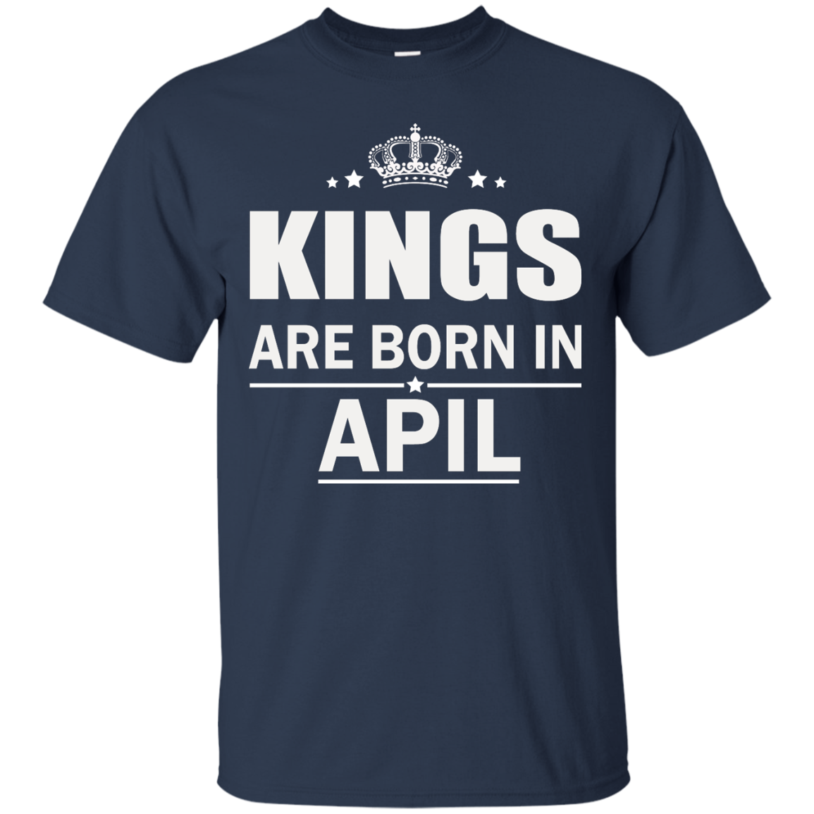 Kings are born in April Shirt, Hoodie, Tank