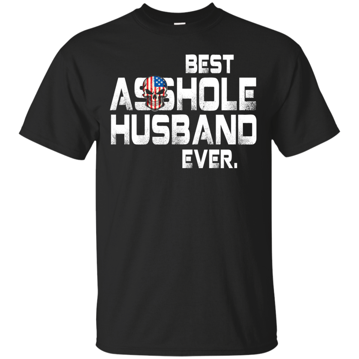 Best Asshole Husband Ever t-shirt, hoodie, tank