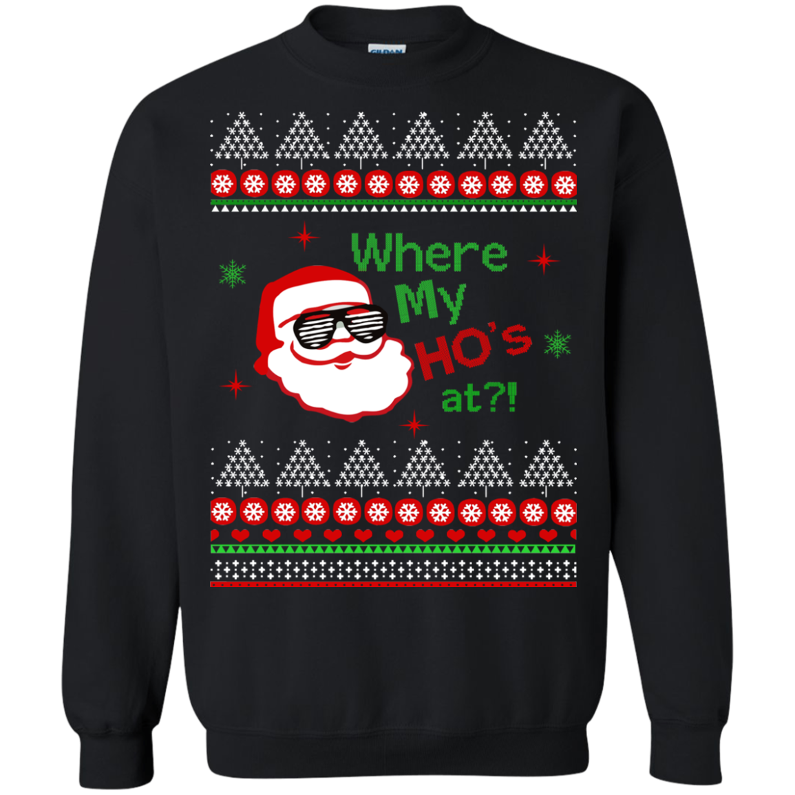 Where my HO's at Santa Claus Sweater, Shirt