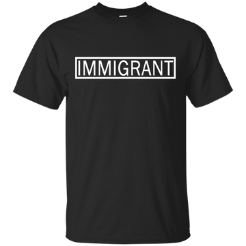 Immigrant T-shirt, Hoodie, Tank