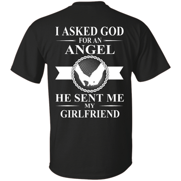 I Asked God For An Angel He Sent Me My Girlfriend shirt, long sleeve