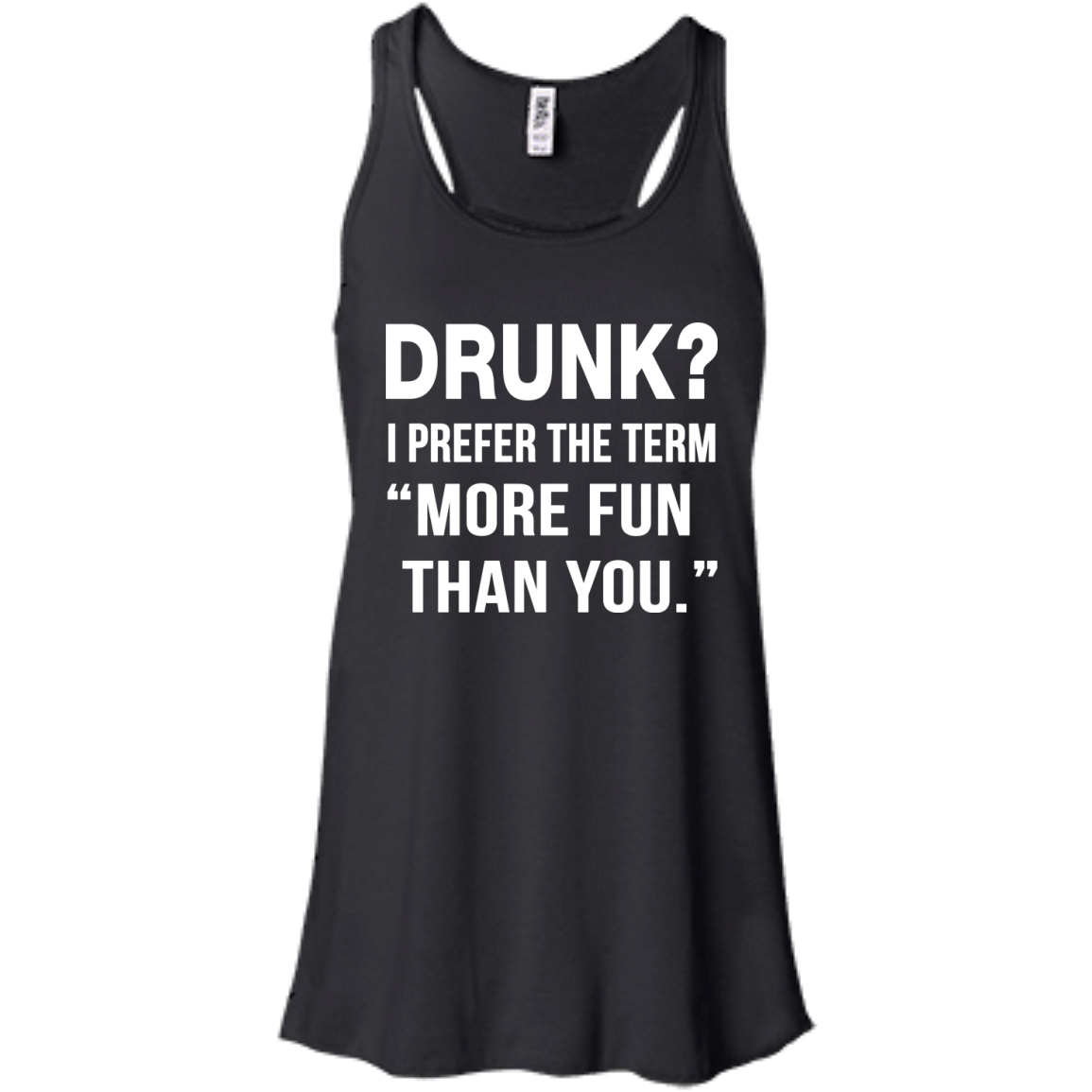 Drunk I prefer the term more fun than you t-shirt, long sleeve