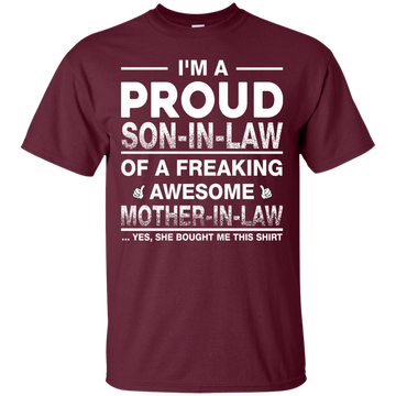 I'm A Proud Son In Law Of A Freaking Awesome Mother In Law Shirt, Hoodie, Tank