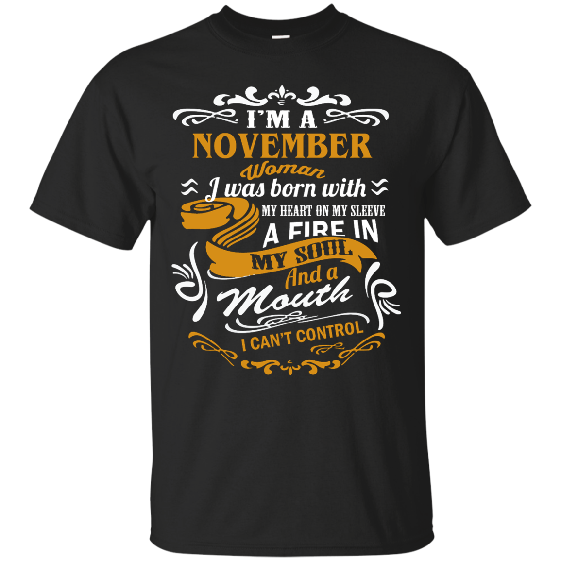 I'm A November Woman I Was Born With My Heart On My Sleeve Shirt, Hoodie, Tank