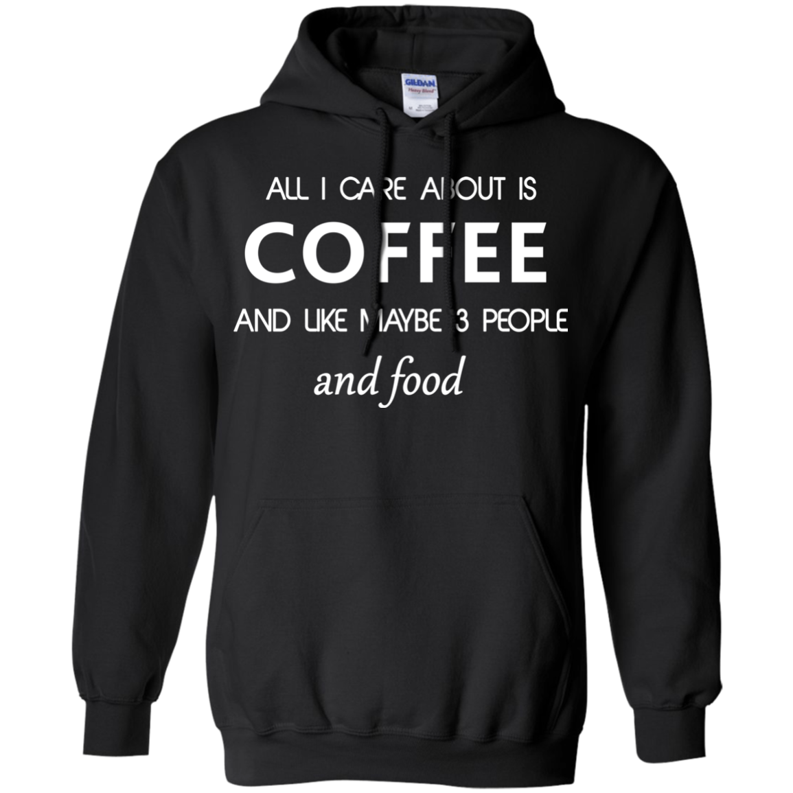 All I care about is Coffee Shirt, Hoodie