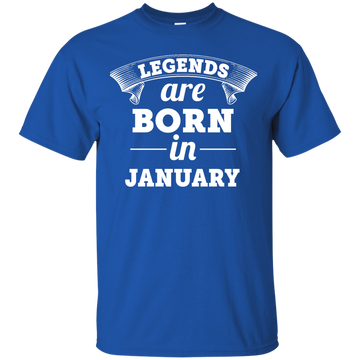 Legends are born in January Shirt, Hoodie, Tank