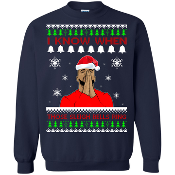 Drake I Know When Those Sleigh Bells Ring Christmas Sweater, Hoodie