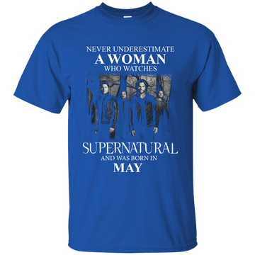 Never Underestimate A Woman Who Watches Supernatural And Was Born In May shirt