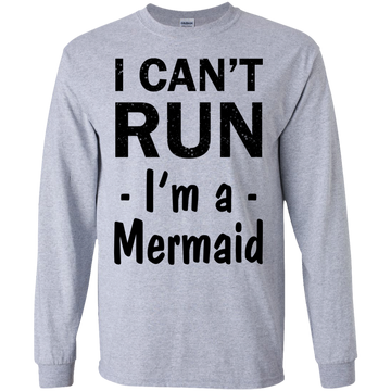 I Can't Run I'm A Mermaid Shirt, Sweater, Tank