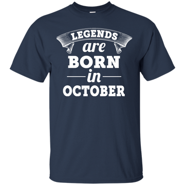Legends are born in October shirt, hoodie, tank
