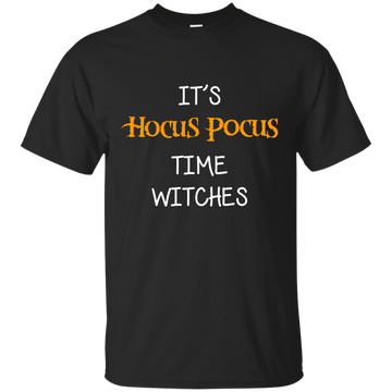 It's Hocus Pocus time witches Halloween shirt, hoodie, sweater