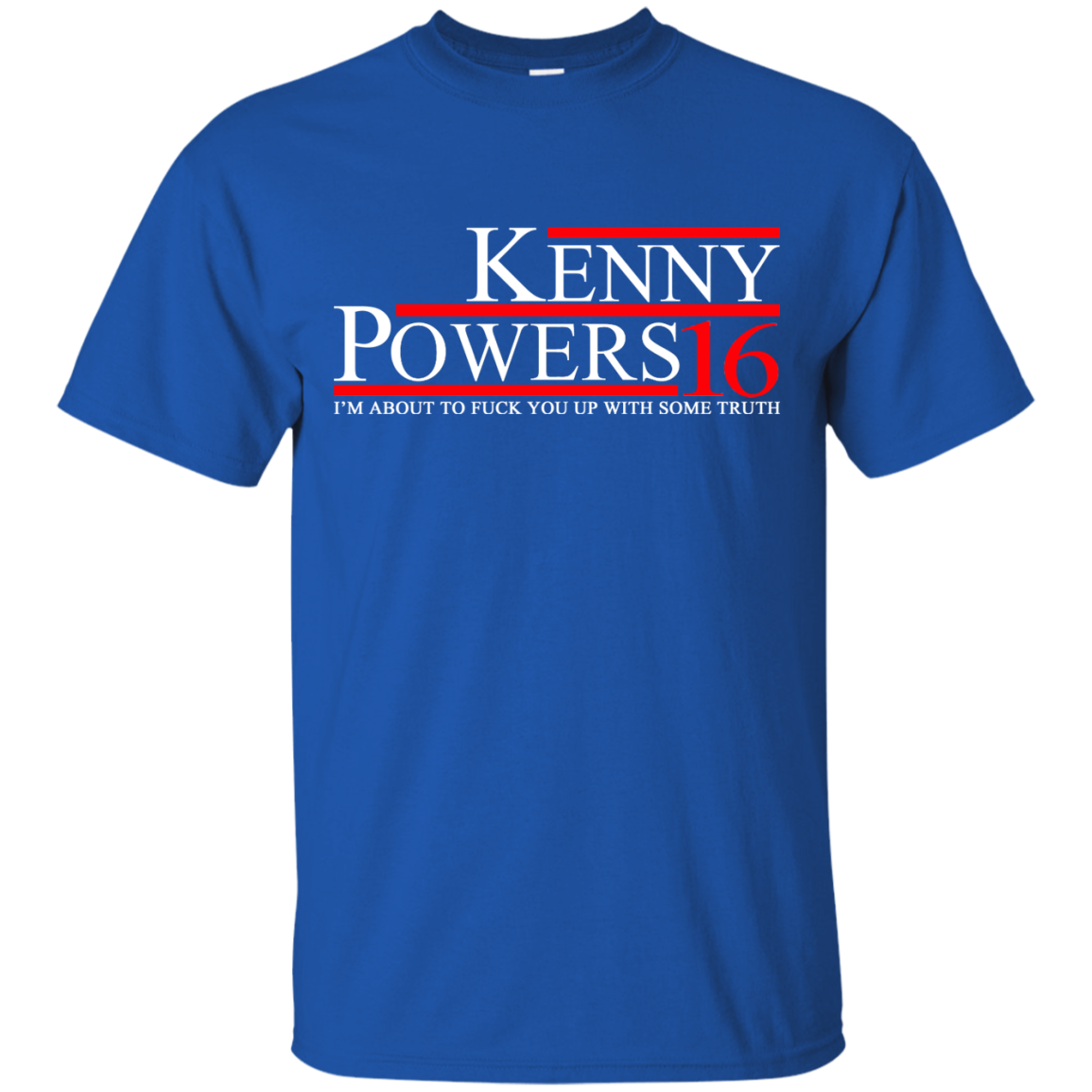 Kenny Powers Shirt/ Hoodies/Tanks - ifrogtees