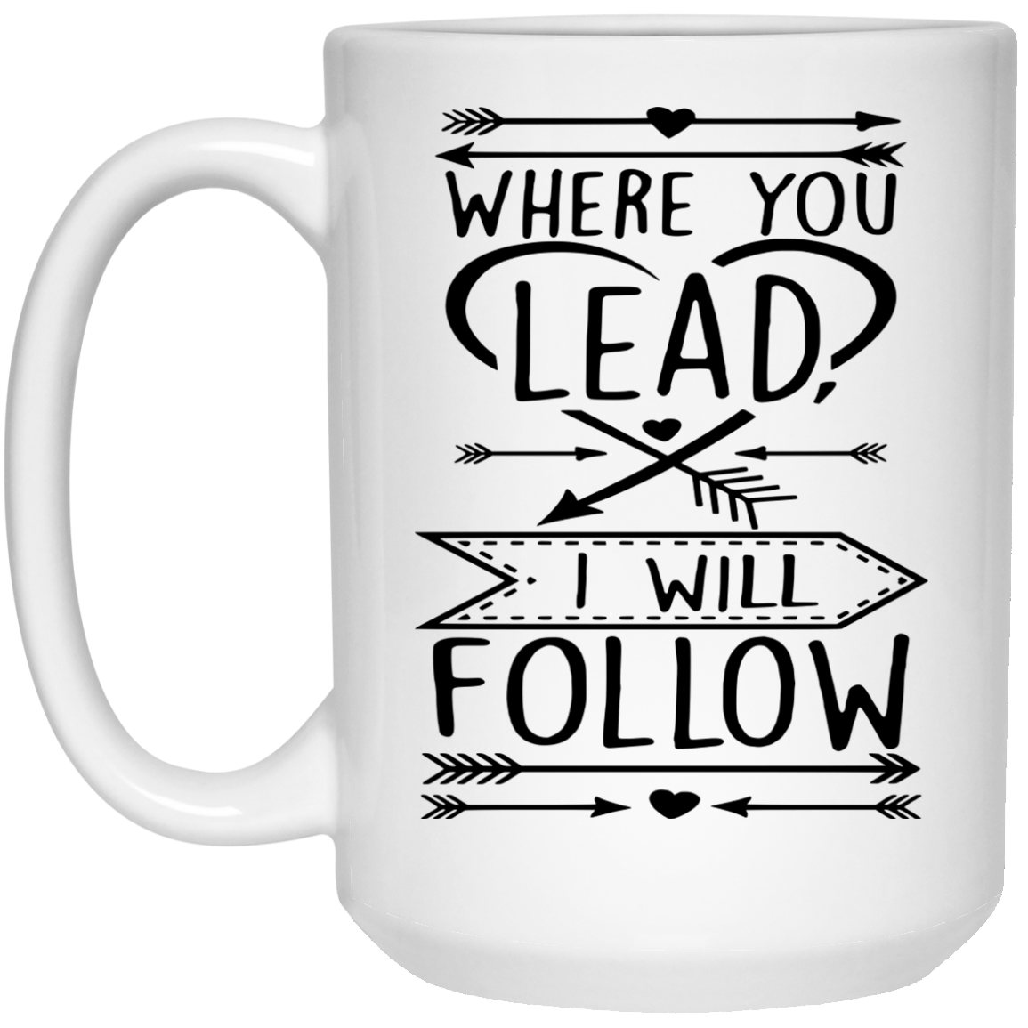 Gilmore Girls mug: Where you lead, I will follow - ifrogtees
