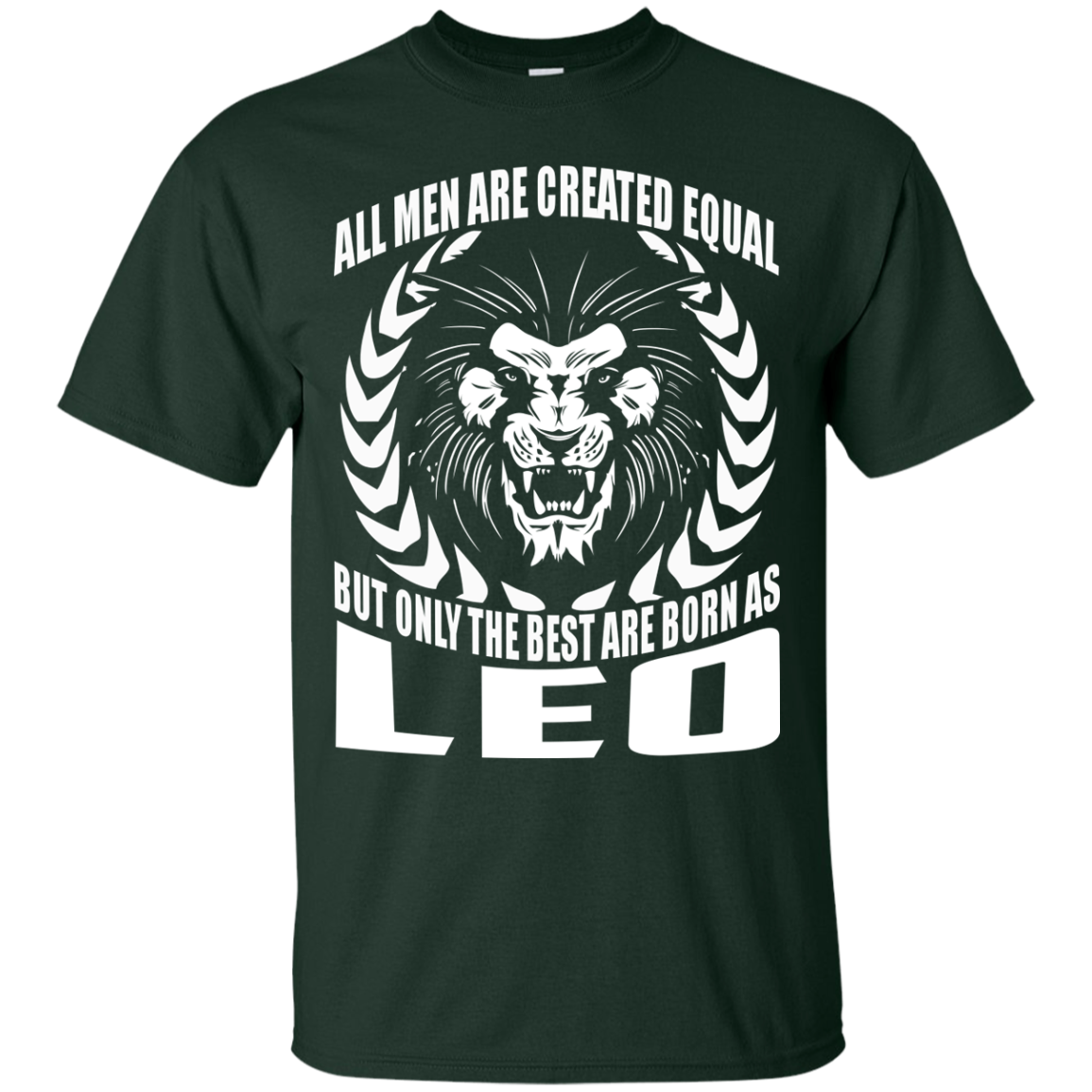 Only the best are born as Leo shirts - Zodiac Tees