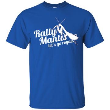 Rally Mantis Royals Shirt/Hoodies/Tanks