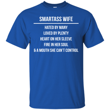 Smartass wife hated by many loved by plenty shirt, tank top