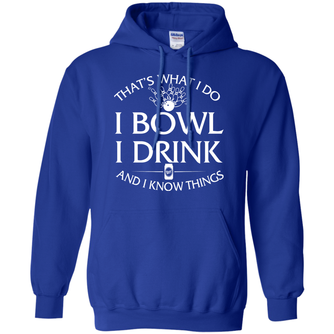 I bowl, I drink and I know things t-shirt/hoodie/tank - ifrogtees