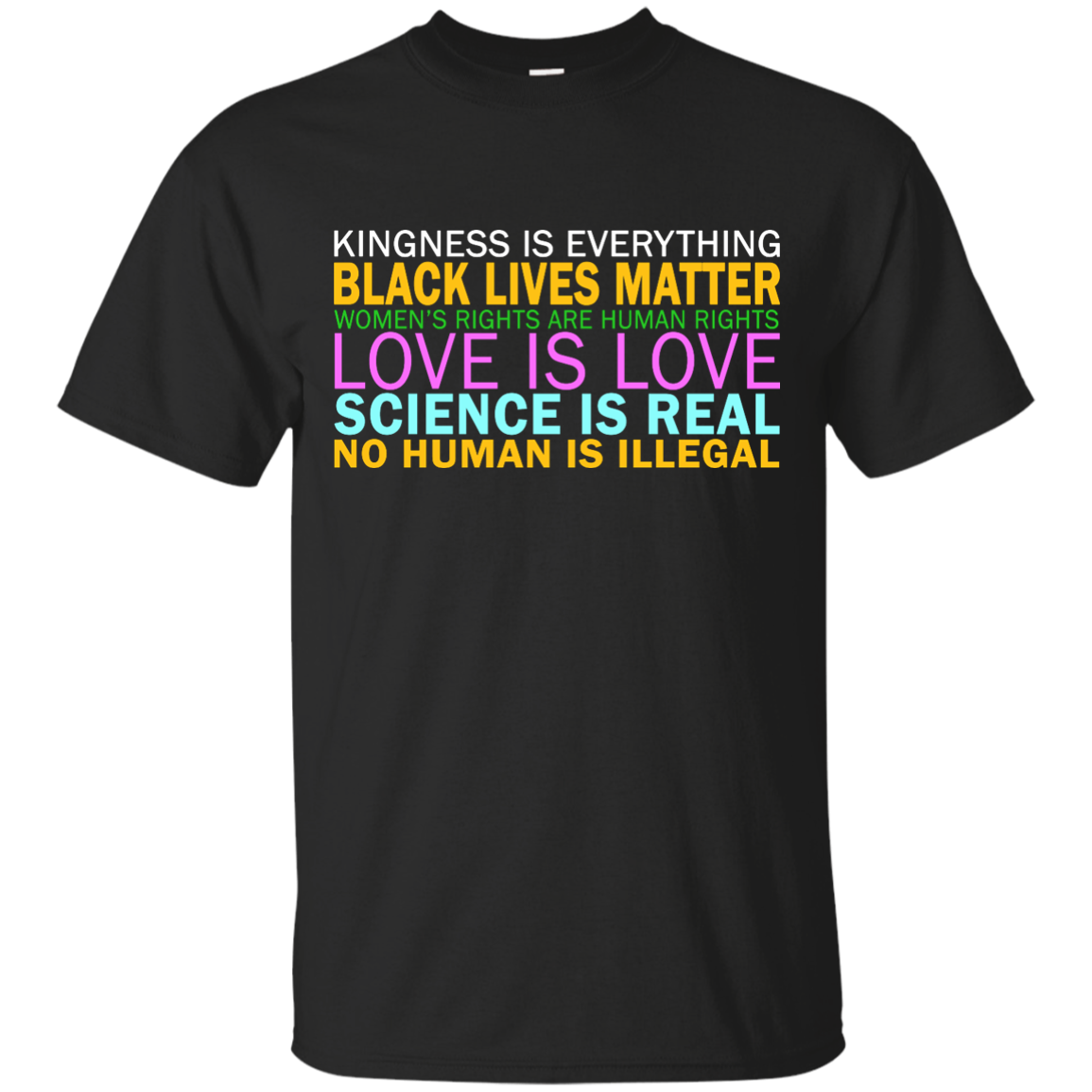Kindness Is Everything Black Lives Love Shirt, Hoodie, Tank