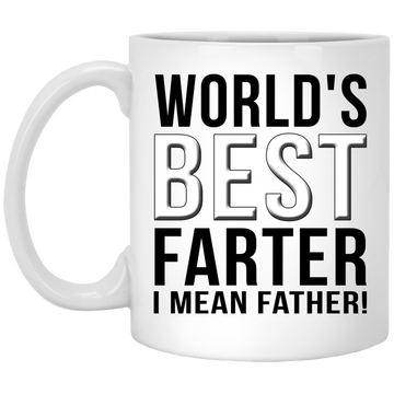 World's Best FARTER, I Mean Father Mugs