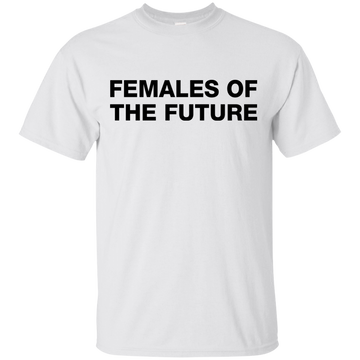 Females Of The Future Shirt, Hoodie, Tank
