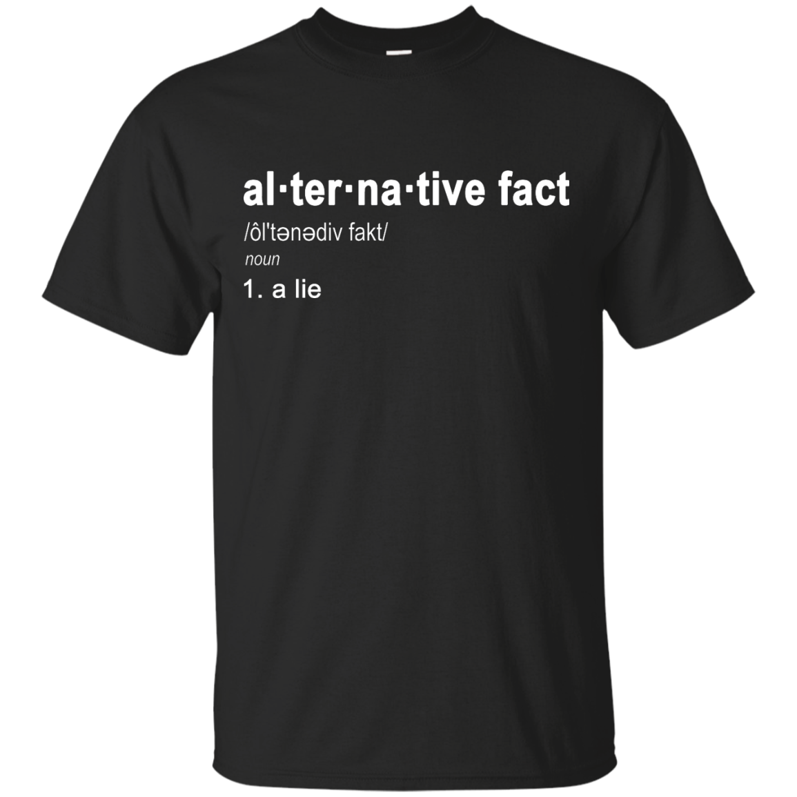 Alternative Fact definition shirt