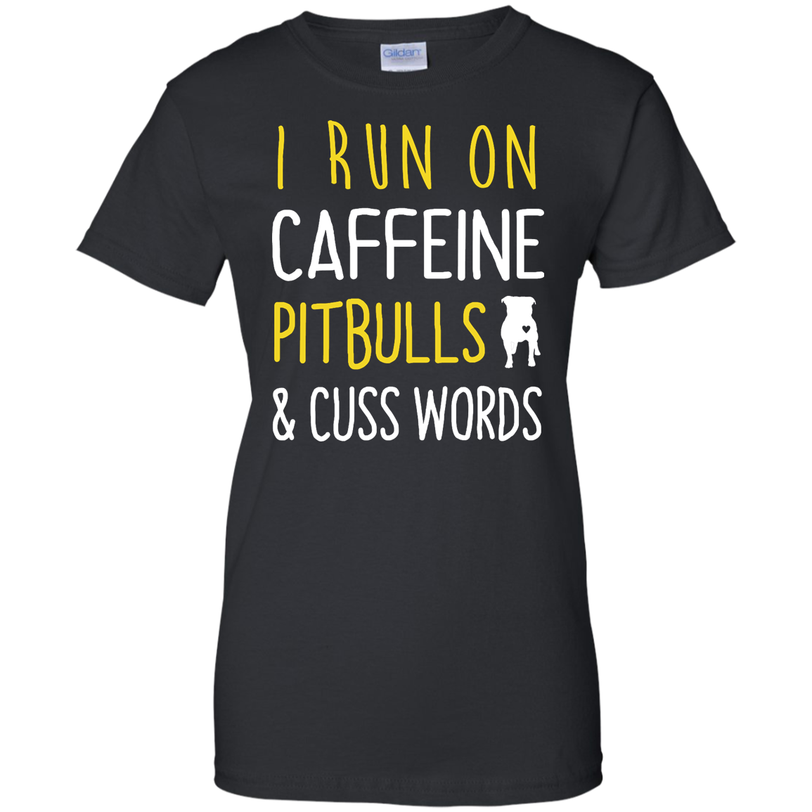 I Run On Caffeine Pitbulls and Cuss Words Tee/Hoodie/Tank - ifrogtees