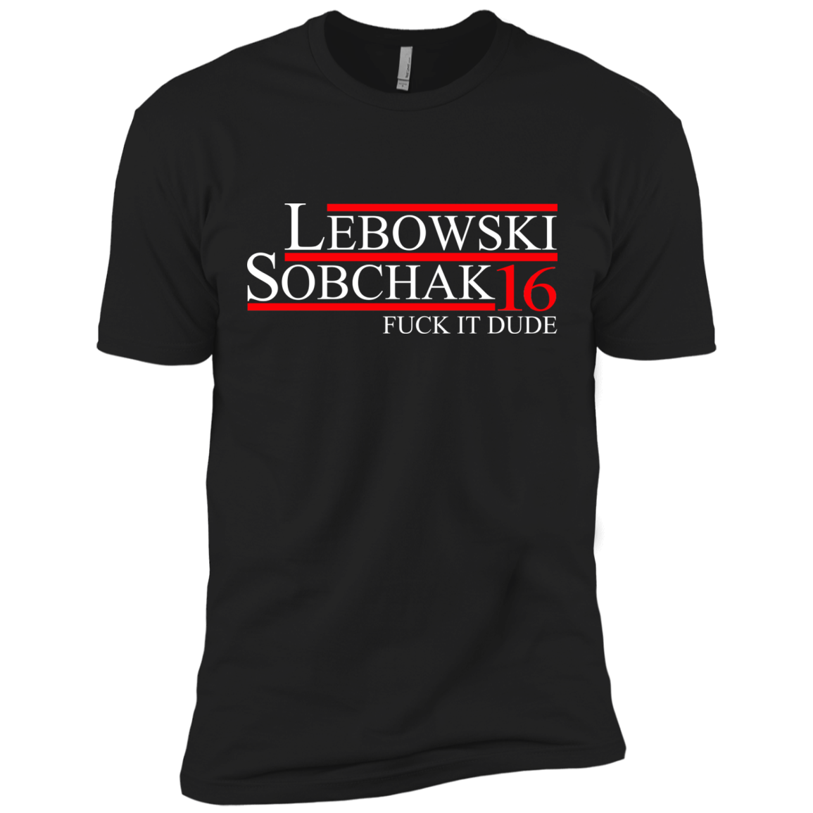 Lebowski Sobchak 2016 Tee/Hoodie/Tank - ifrogtees