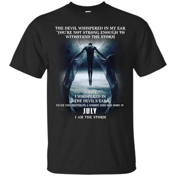The devil whispered in my ear woman born in July shirt, tank