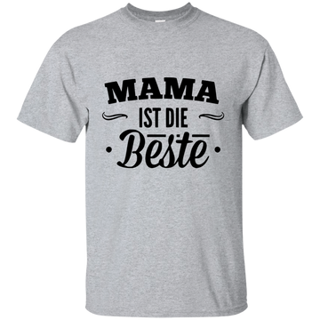 Mama ist die beste shirt Mom is the best