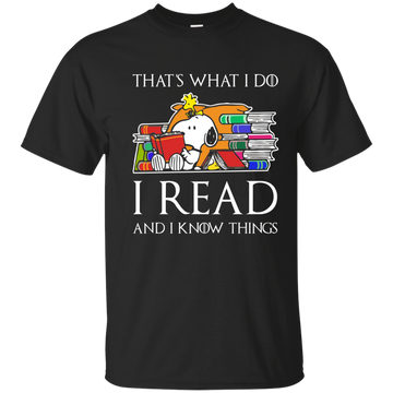 Snoopy that’s what I do I read and I know things t-shirt