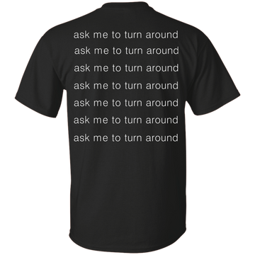 Check out this dog ask me to turn around shirt, sweater